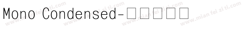 Mono Condensed字体转换